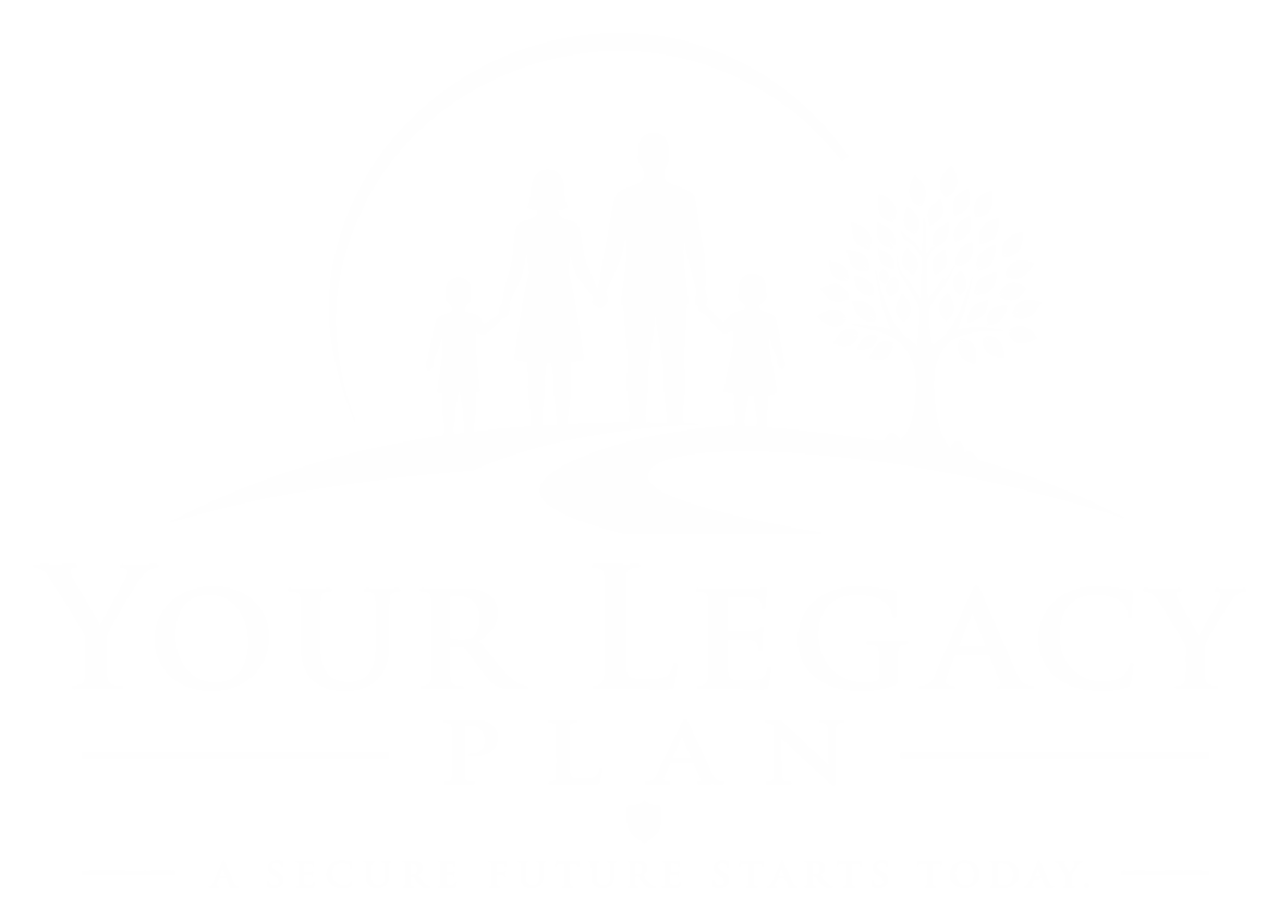Your Legacy Plan